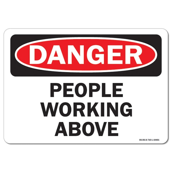 Safety Sign, OSHA Danger, 3.5" Height, People Working Above, Landscape, 10PK